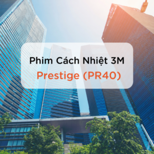 Phim Cách Nhiệt 3M Prestige (PR40)